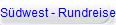 S�dwest - Rundreise