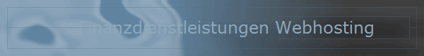 Finanzdienstleistungen Webhosting