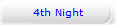 4th Night