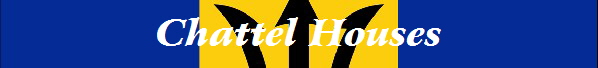 Chattel Houses