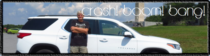 Crash! Boom! Bang! Crash! Boom! Bang!