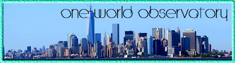 One World Observatory One World Observatory