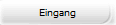 Eingang