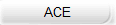 ACE