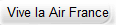 Vive la Air France