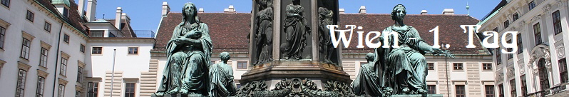 Wien - 1. Tag Wien - 1. Tag