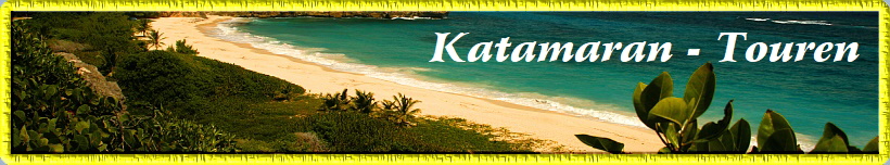 Katamaran - Touren