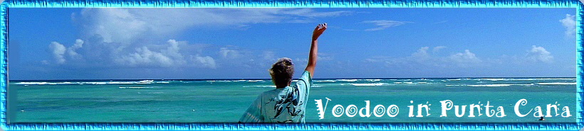 Voodoo in Punta Cana