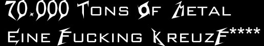 70.000  tons of Metal - eine Fucking Kreuzfahrt, geschrieben von Uli