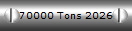 70000 Tons 2026