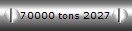 70000 tons 2027