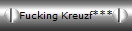 Fucking Kreuzf***