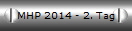MHP 2014 - 2. Tag