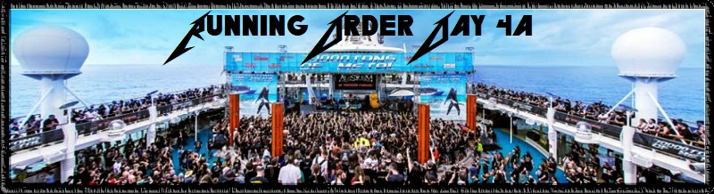 Running Order Day 4a Running Order Day 4a