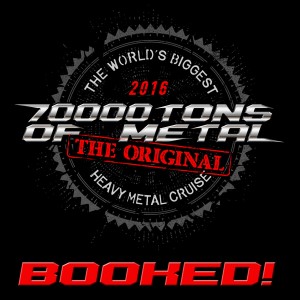 70000 Tons of Metal 2016 - gebucht